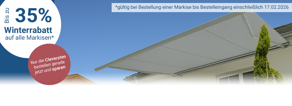 bis zu 35% Rabatt auf alle Markisen bis zum 17.02.2026