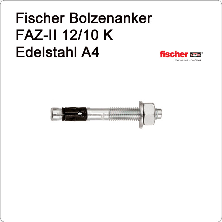 Bolzenanker FISCHER FAZ-12/10K A4 Edelstahl