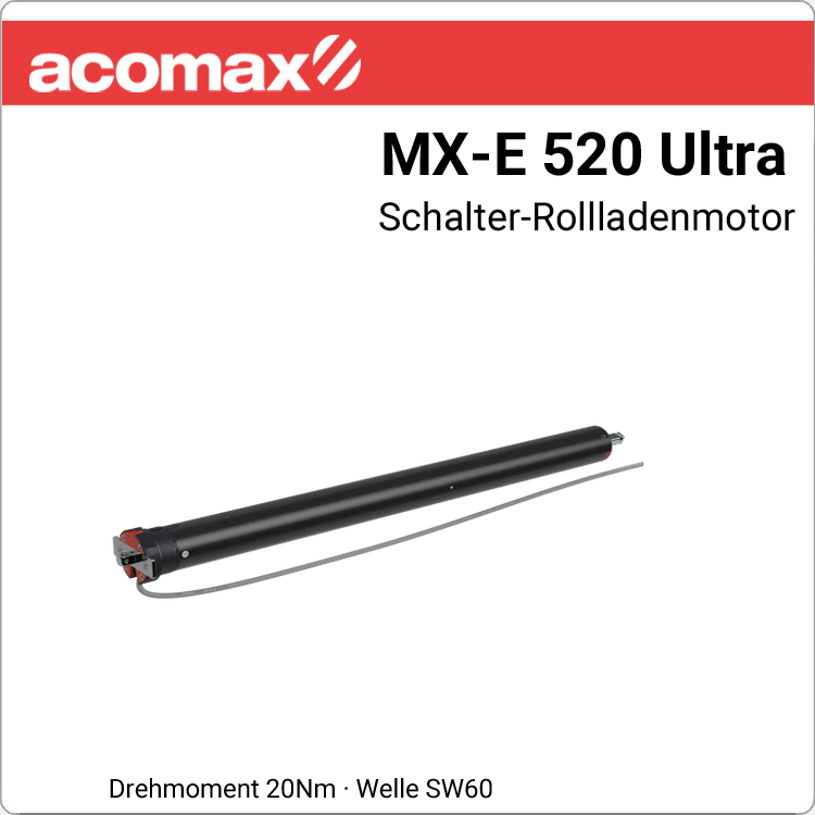 ACOMAX Rohrmotor MX-E 520 Ultra E 20Nm - 230V / 50HZ