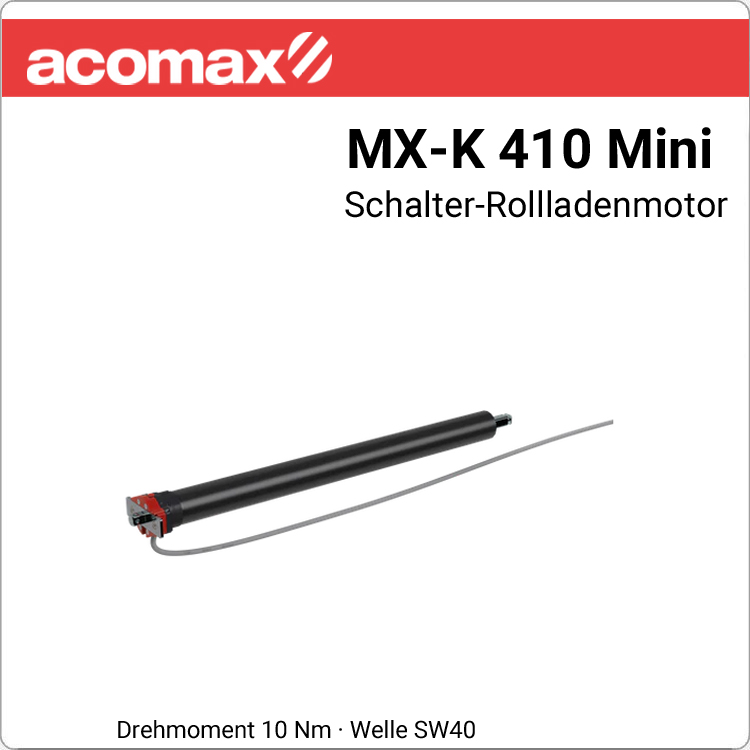 ACOMAX Rohrmotor MX-K-410 Min 10Nm - 230V / 50HZ